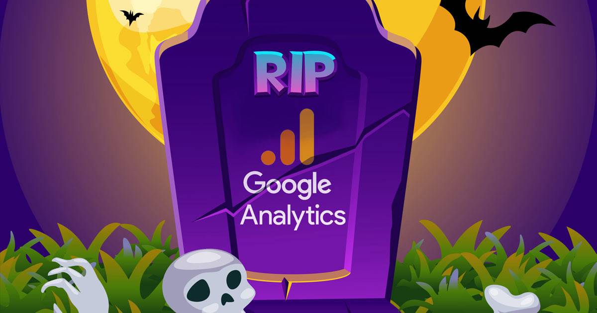 Google Analytics is Going to Its Grave